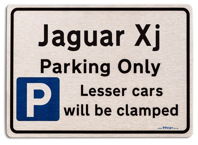 Jaguar Xj Car Owners Gift| New Parking only Sign | Metal face Brushed Aluminium Jaguar Xj Model