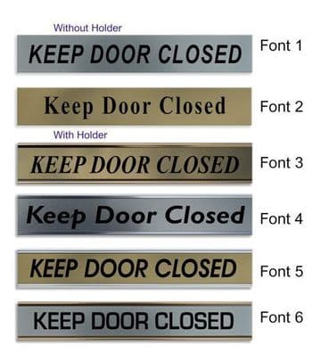 Keep Door Closed Door Nameplate | slide in or fixed room sign