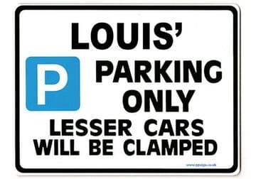 LOUIS' Personalised Gift |Unique Present for Him | Parking Sign - Size Large - Metal faced