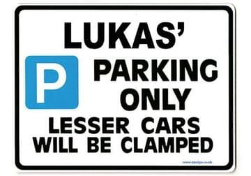 LUKAS' Personalised Gift |Unique Present for Him | Parking Sign - Size Large - Metal faced