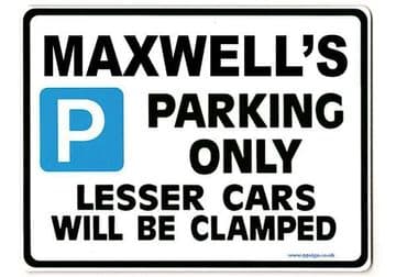 MAXWELL'S Personalised Gift |Unique Present for Him | Parking Sign - Size Large - Metal faced