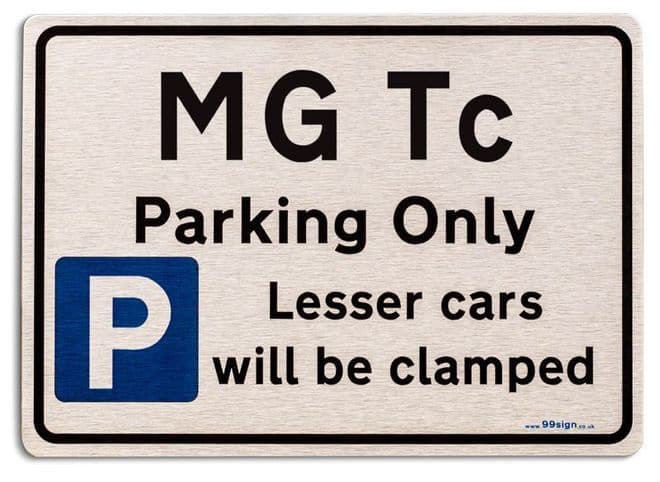 MG Tc Car Owners Gift New Parking only Sign Metal face Brushed ...