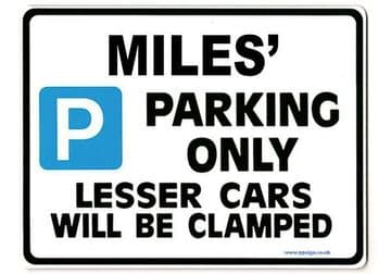 MILES' Personalised Gift |Unique Present for Him | Parking Sign - Size Large - Metal faced