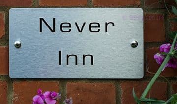 Never Inn -Funny House Name Sign Plaque- Ideal housewarming gift