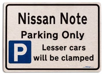 Nissan Note Car Owners Gift| New Parking only Sign | Metal face Brushed Aluminium Nissan Note Model