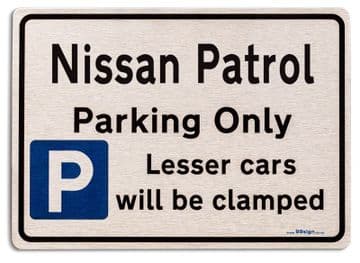 Nissan Patrol Car Owners Gift| New Parking only Sign | Metal face Brushed Aluminium Nissan Patrol Model