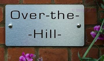 Over-the-Hill- -Funny House Name Sign Plaque- Ideal housewarming gift