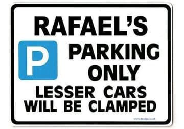 RAFAEL'S Personalised Gift |Unique Present for Him | Parking Sign - Size Large - Metal faced