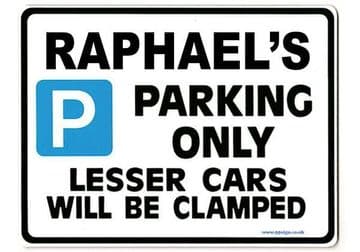 RAPHAEL'S Personalised Gift |Unique Present for Him | Parking Sign - Size Large - Metal faced