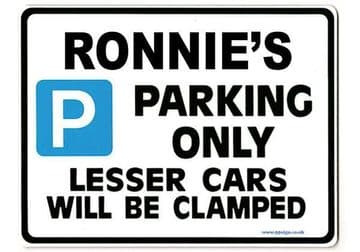 RONNIE'S Personalised Gift |Unique Present for Him | Parking Sign - Size Large - Metal faced