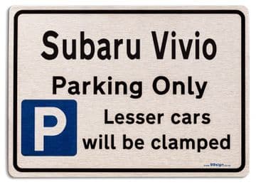 Subaru Vivio Car Owners Gift| New Parking only Sign | Metal face Brushed Aluminium Subaru Vivio Model