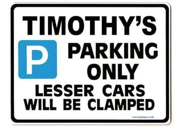 TIMOTHY'S Personalised Gift |Unique Present for Him | Parking Sign - Size Large - Metal faced
