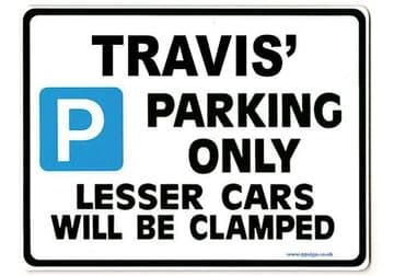 TRAVIS' Personalised Gift |Unique Present for Him | Parking Sign - Size Large - Metal faced