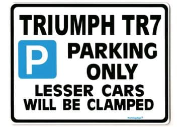 TRIUMPH TR7 Large ParkingSign for tr5 tr6 tr8 tr2 tr3