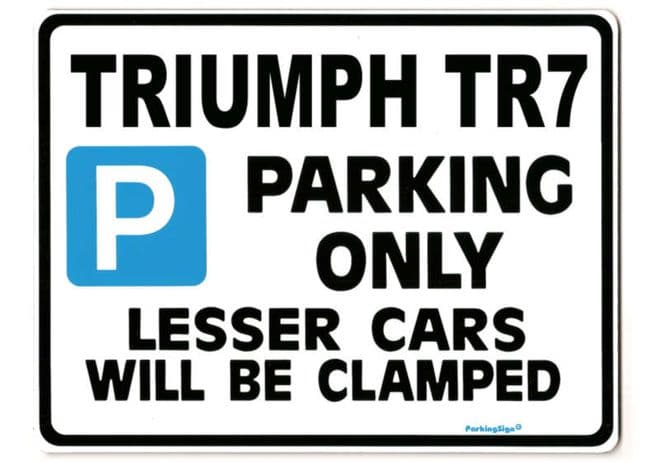 TRIUMPH TR7 Large ParkingSign for tr5 tr6 tr8 tr2 tr3