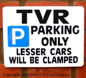 TVR Parking Sign for tuscan tasmin griffith tamora gift