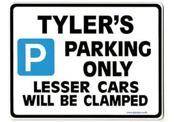 TYLER'S Personalised Gift |Unique Present for Him | Parking Sign - Size Large - Metal faced