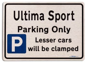 Ultima Sport Car Owners Gift| New Parking only Sign | Metal face Brushed Aluminium Ultima Sport Model