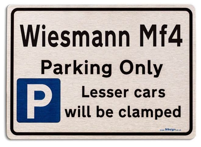 Wiesmann Mf4 Car Owners Gift| New Parking only Sign | Metal face Brushed Aluminium Wiesmann Mf4 Model