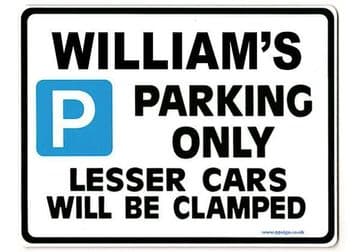 WILLIAM'S Personalised Gift |Unique Present for Him | Parking Sign - Size Large - Metal faced