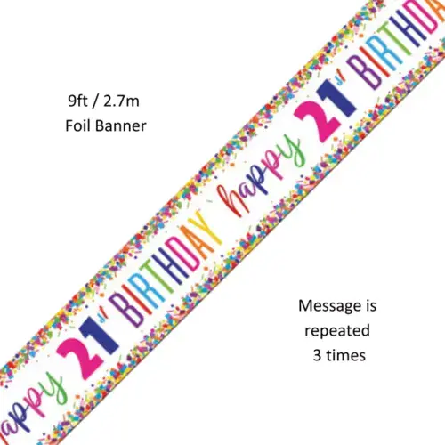 Happy 21st Bright confetti banner 9ft