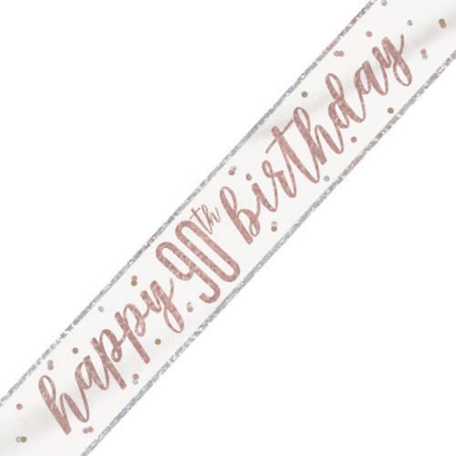 Rose Gold Glitz 90th Birthday Foil Banner 9ft