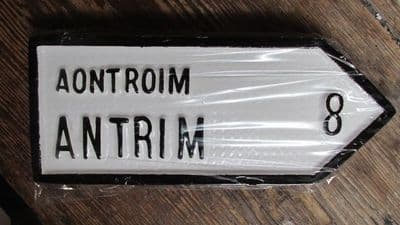 Irish Road Sign - Antrim