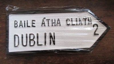 Irish Road Sign - Dublin