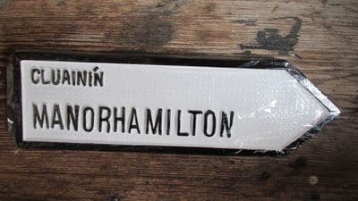 Irish Road Sign - Manorhamilton