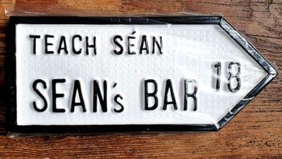 Irish Road Sign - Sean's Bar