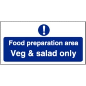 Food Preparation Area Veg And Salad Only Sign