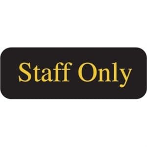 Staff Only Sign
