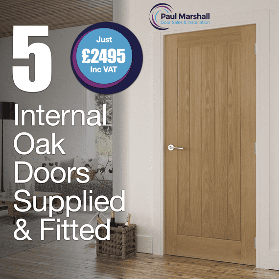 Special Offer: 5 Internal Oak Doors Supplied & Fitted | Paul Marshall Door Sales