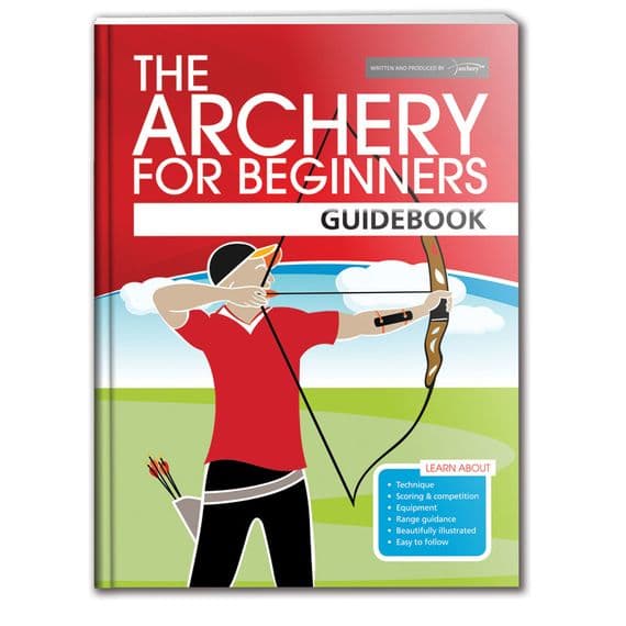 Archery For Beginners Guidebook