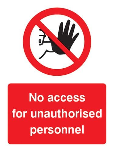 13205K No access for unauthorised personnel Rigid Plastic (400x300mm) Safety Sign