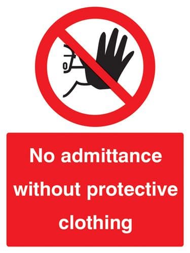 13209K No admittance without protective clothing Rigid Plastic (400x300mm) Safety Sign