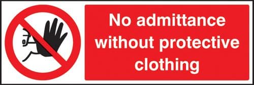 13209M No admittance without protective clothing Rigid Plastic (600x200mm) Safety Sign