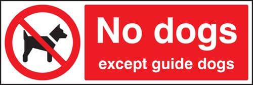 13603M No dogs except guide dogs Rigid Plastic (600x200mm) Safety Sign
