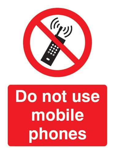 13607K Do not use mobile phones Rigid Plastic (400x300mm) Safety Sign