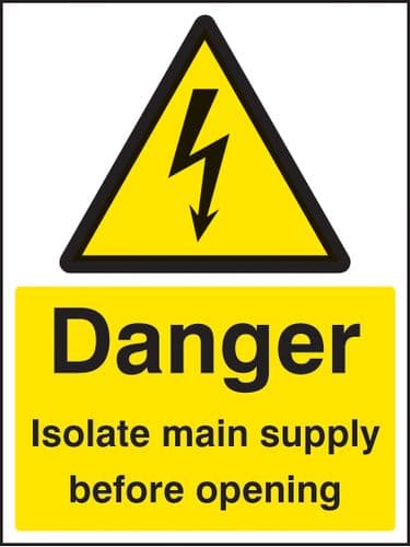 14011D Danger isolate main supply before opening Rigid Plastic (100x150mm) Safety Sign