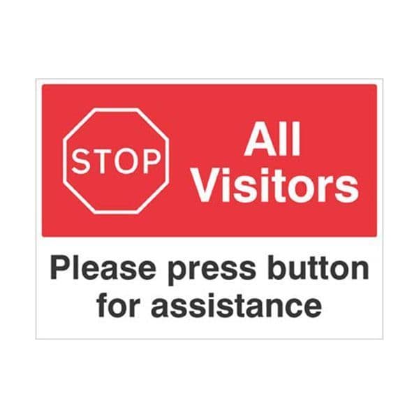 15483Q Stop All visitors Please press button for assistance sign ...