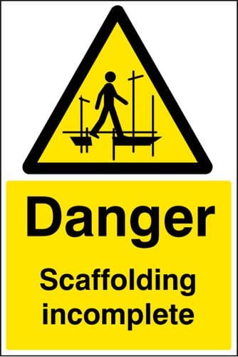 16442P Danger scaffolding incomplete Rigid Plastic (600x400mm) Safety Sign