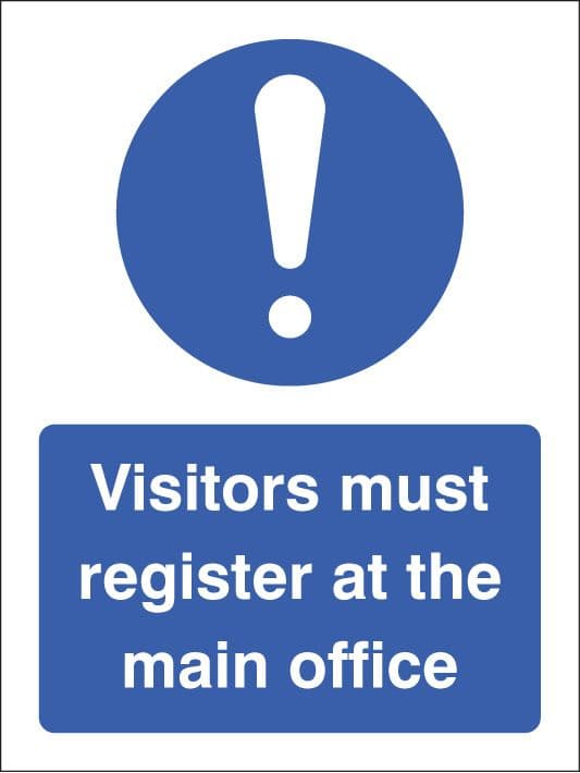 25461K Visitors must register at the main office Self Adhesive Vinyl ...