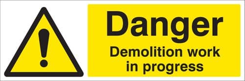 26403M Danger demolition work in progress Self Adhesive Vinyl (600x200mm) Safety Sign