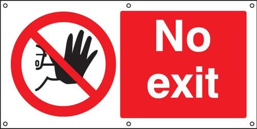 53215 No exit banner c/w eyelets (1270x610mm) Safety Sign