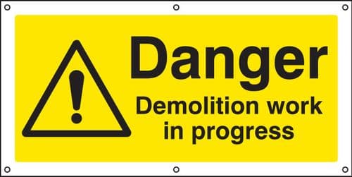 55088 Danger Demolition work in progress banner c/w eyelets (1270x610mm) Safety Sign