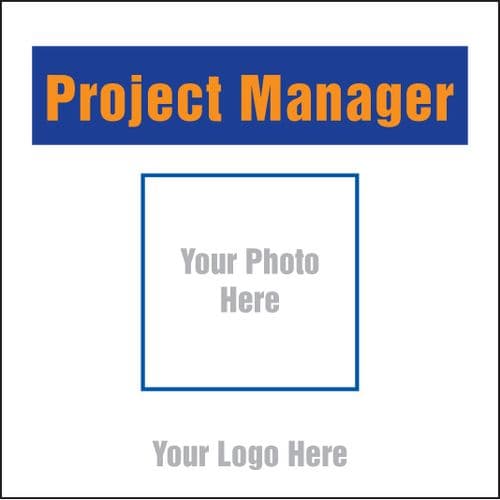 55703 Project manager, your photo here site saver sign 400x400mm (400x400mm) Safety Sign