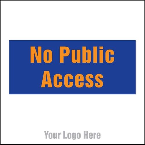 55739 No public access, site saver sign 400x400mm (400x400mm) Safety Sign