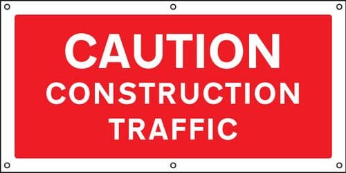 56470 Caution Construction traffic banner c/w eyelets (1270x610mm) Safety Sign
