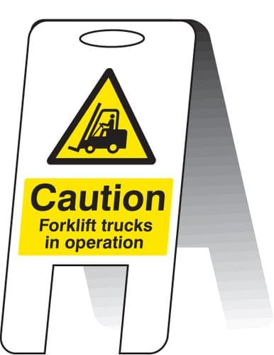 58541 Caution forklift trucks in operating (self standing folding sign) (300x600mm) Safety Sign